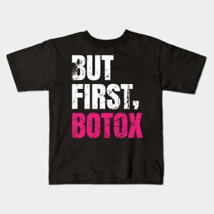 But first, botox! Vintage Distressed pink Kids T-Shirt